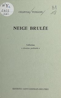 Téléchargez le livre :  Neige brûlée