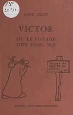 Télécharger le livre :  Victor ou Le voyage d'un long nez