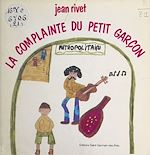 Télécharger le livre :  La complainte du petit garçon