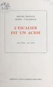 Télécharger le livre :  L'escalier est un acide