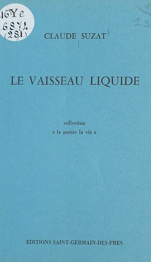 Téléchargez le livre :  Le vaisseau liquide