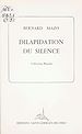 Télécharger le livre :  Dilapidation du silence