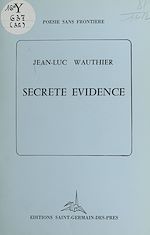 Télécharger le livre :  Secrète évidence