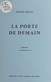 Télécharger le livre :  La porte de demain