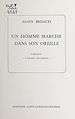 Télécharger le livre :  Un homme marche dans son oreille
