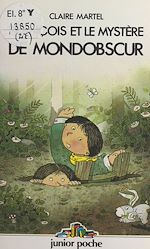 Télécharger le livre :  François et le mystère de Mondobscur