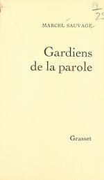 Télécharger le livre :  Gardiens de la parole