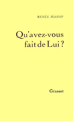 Télécharger le livre :  Qu'avez-vous fait de Lui ?