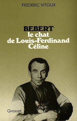 Télécharger le livre :  Bébert, le chat de Louis-Ferdinand Céline