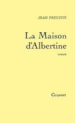 Télécharger le livre :  La maison d'Albertine