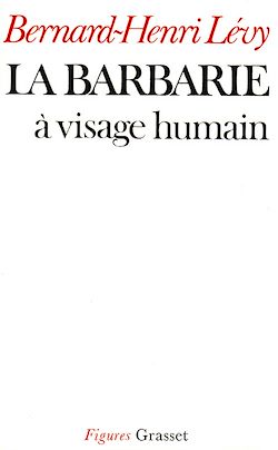Télécharger le livre :  La barbarie à visage humain