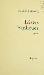 Télécharger le livre :  Tristes banlieues