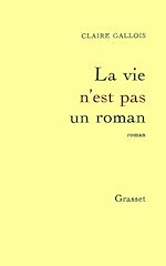 Download this eBook La vie n'est pas un roman