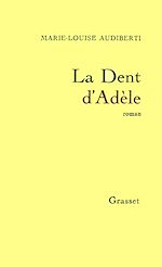 Télécharger le livre :  La dent d'Adèle