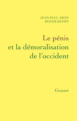 Télécharger le livre :  Le pénis et la démoralisation de l'Occident