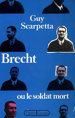 Télécharger le livre :  Brecht ou le soldat mort