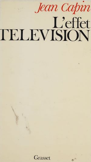 Téléchargez le livre :  L'Effet télévision