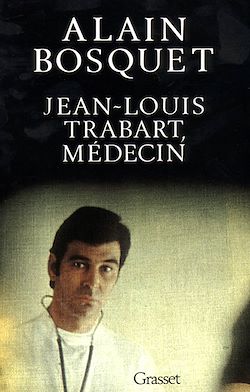 Télécharger le livre :  Jean-Louis Trabart, médecin