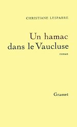 Download this eBook Un hamac dans le Vaucluse