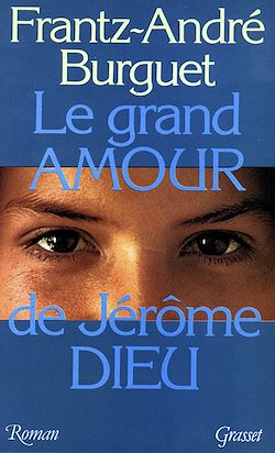 Télécharger le livre :  Le grand amour de Jérôme Dieu