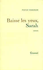 Télécharger le livre :  Baisse les yeux, Sarah