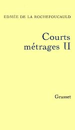 Télécharger le livre :  Courts métrages II