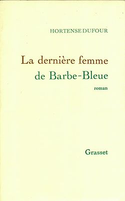 Télécharger le livre :  La dernière femme de Barbe-Bleue