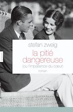 Télécharger le livre :  La pitié dangereuse