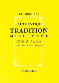 Téléchargez le livre :  L'authentique tradition musulmane