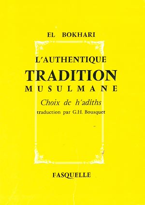 Téléchargez le livre :  L'authentique tradition musulmane