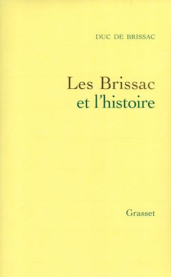 Télécharger le livre :  Les Brissac et l'histoire