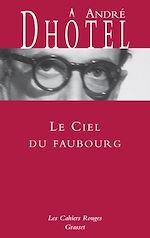 Télécharger le livre :  Le ciel du faubourg