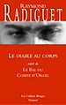 Télécharger le livre :  Le diable au corps - Le bal du Comte d'Orgel