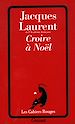 Télécharger le livre :  Croire à Noël