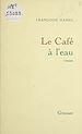 Télécharger le livre :  Le Café à l'eau