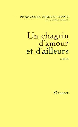 Télécharger le livre :  Un chagrin d'amour et d'ailleurs