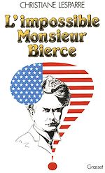 Télécharger le livre :  L'impossible Monsieur Bierce