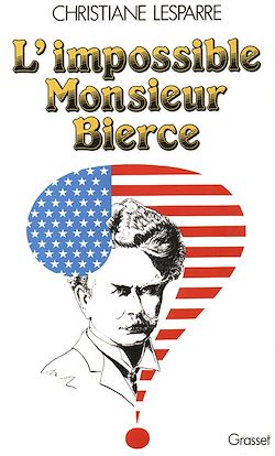 Télécharger le livre :  L'impossible Monsieur Bierce