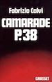 Télécharger le livre :  Camarade P. 38