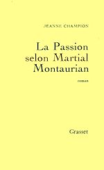 Download this eBook La passion selon Martial Montaurian