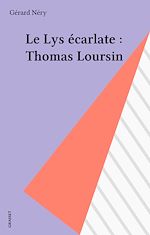 Télécharger le livre :  Le Lys écarlate : Thomas Loursin