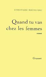 Download this eBook Quand tu vas chez les femmes