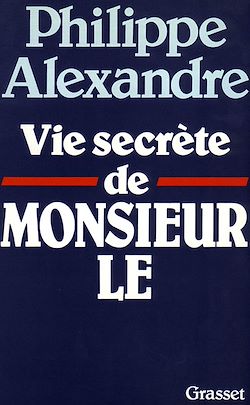 Télécharger le livre :  Vie secrète de Monsieur le