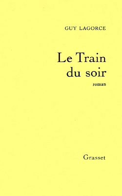 Télécharger le livre :  Le train du soir