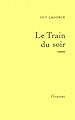 Télécharger le livre :  Le train du soir