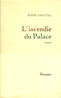 Téléchargez le livre :  L'incendie du Palace