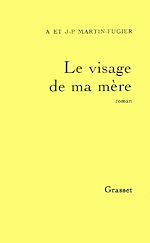Télécharger le livre :  Le visage de ma mère