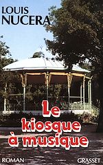 Télécharger le livre :  Le kiosque à musique