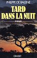 Télécharger le livre :  Tard dans la nuit