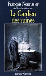 Download this eBook Le Gardien des ruines